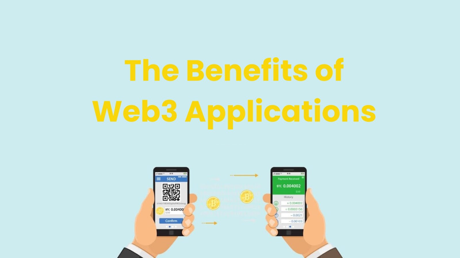 The Benefits of Web3 Applications