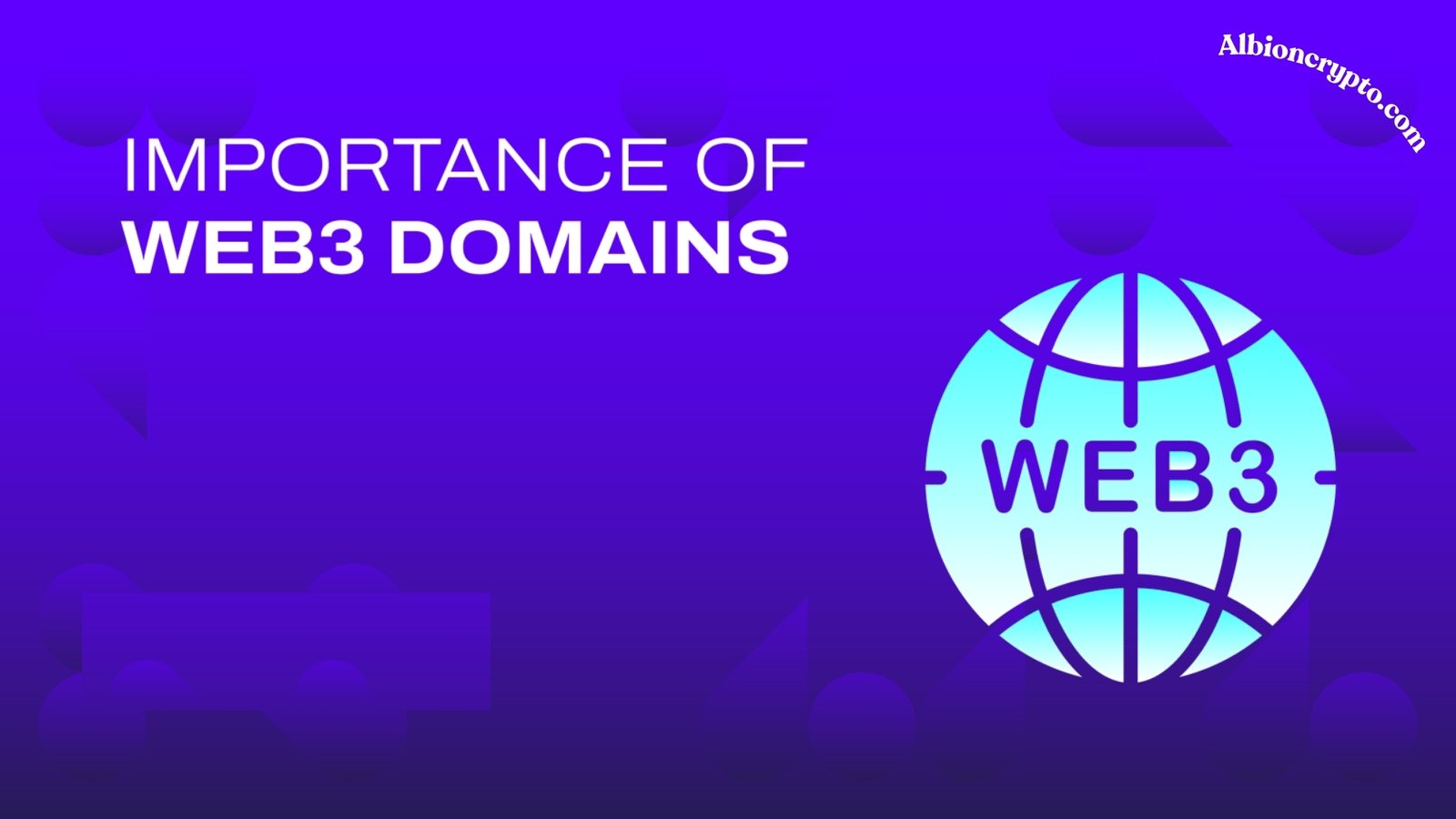 The Importance of Web3 Domains