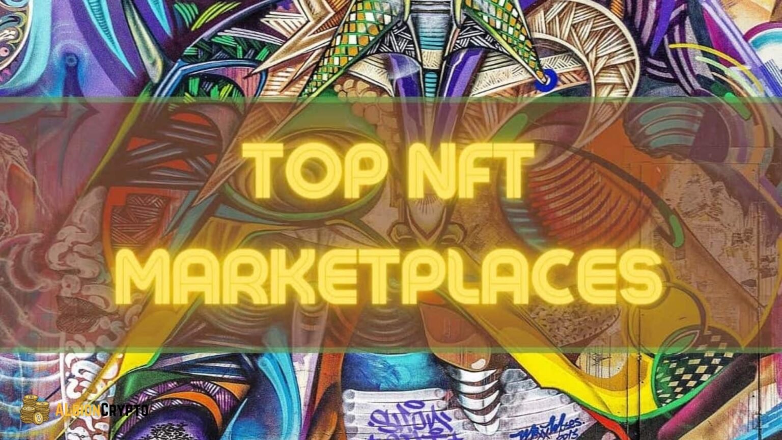 Top NFT Marketplaces of 2024: Best Platforms to Buy NFTs