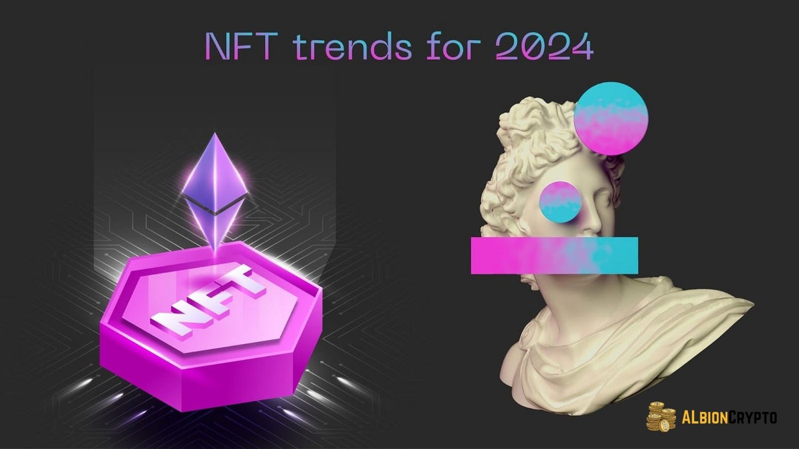 Trends in the NFT Market for 2024