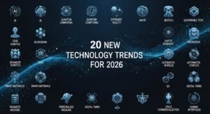 20 New Technology Trends for 2026